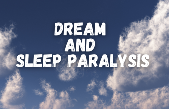 Dream And Sleep Paralysis